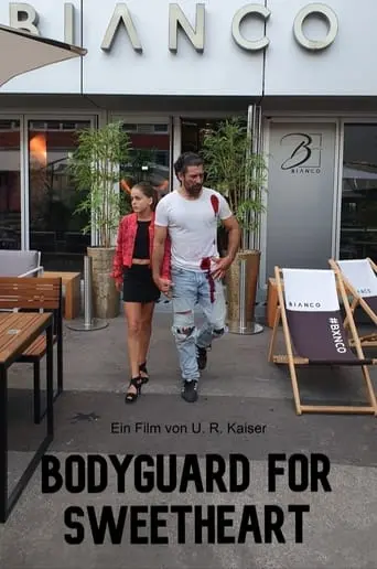 Bodyguard For Sweetheart (2024)