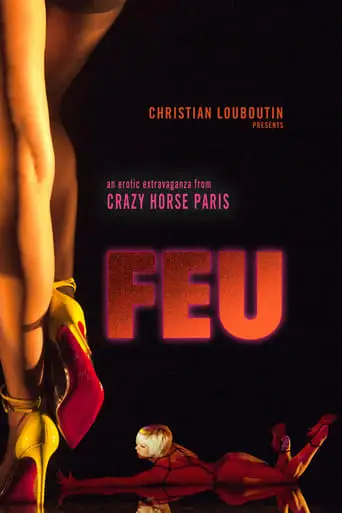 Feu: Crazy Horse Paris (2012)