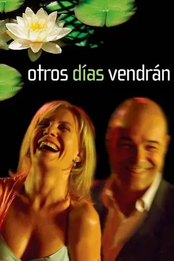 Otros Dias Vendran (2005)