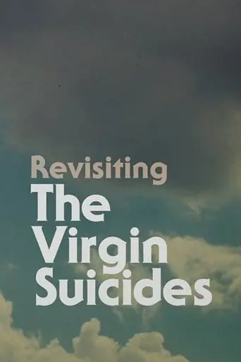 The Virgin Suicides: Revisiting The Virgin Suicides (2018)