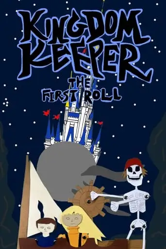 Kingdom Keeper I: The First Roll (2024)