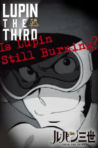 Is Lupin Still Burning? (2018)