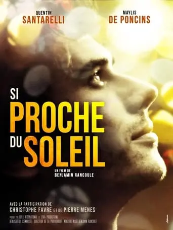 Si Proche Du Soleil (2024)