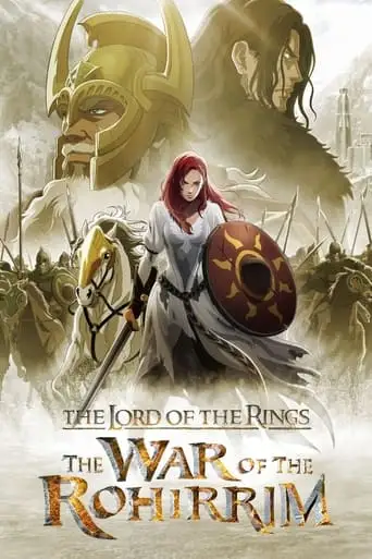 The Lord Of The Rings: The War Of The Rohirrim (2024)