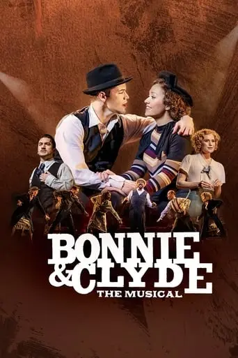 Bonnie & Clyde: The Musical (2024)