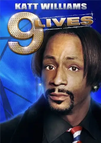 Katt Williams: 9 Lives (2010)