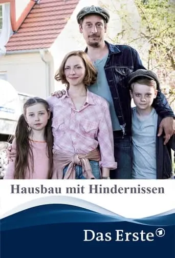 Hausbau Mit Hindernissen (2017)