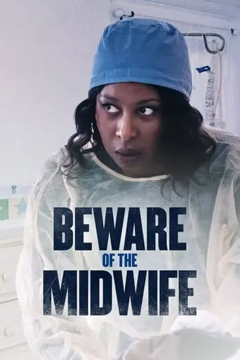 Beware Of The Midwife (2021)