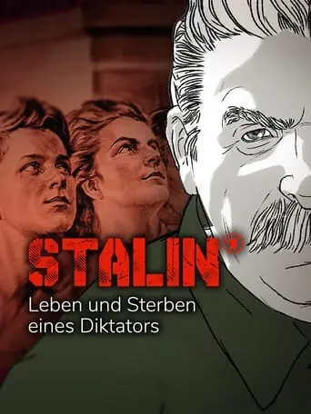 Stalin - Leben Und Sterben Eines Diktators (2023)