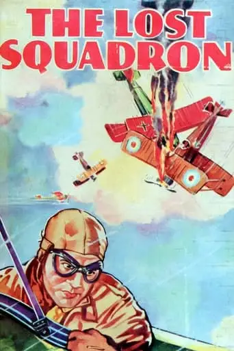 The Lost Squadron (1932)