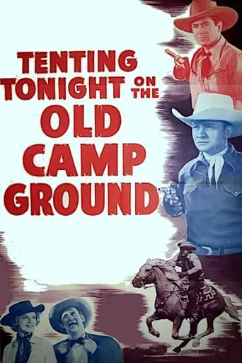 Tenting Tonight On The Old Camp Ground (1943)