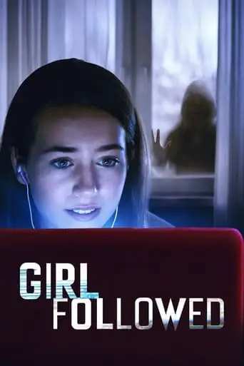 Girl Followed (2017)