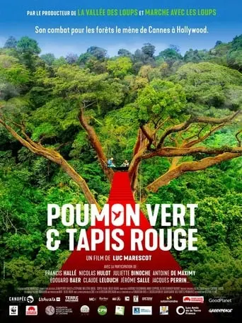 Poumon Vert Et Tapis Rouge (2021)