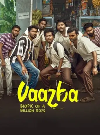 Vaazha: Biopic Of A Billion Boys (2024)