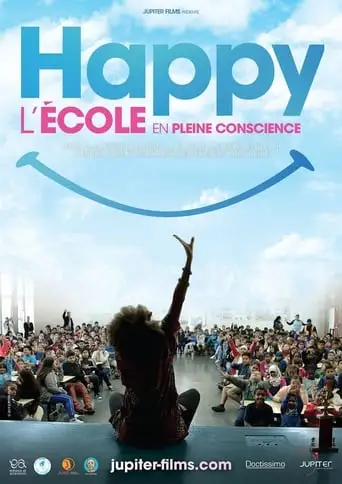 Happy, L'ecole En Pleine Conscience (2019)