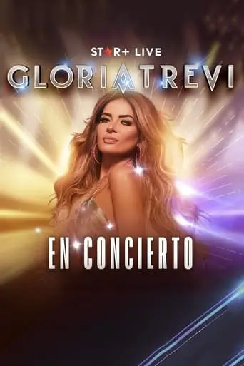 Gloria Trevi | En Concierto (2023)