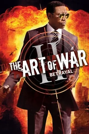 The Art Of War II: Betrayal (2008)