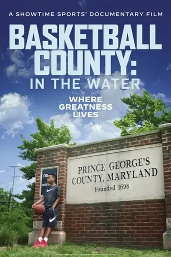 Basketball County: In The Water (2020)