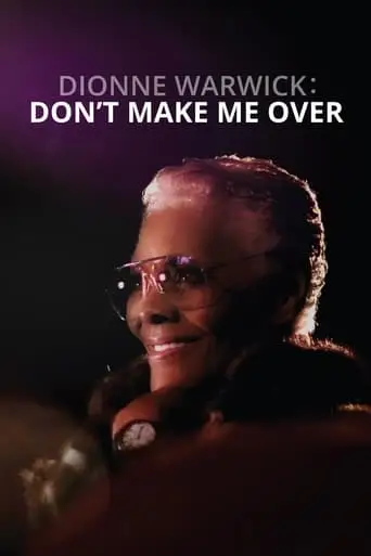 Dionne Warwick: Don't Make Me Over (2021)