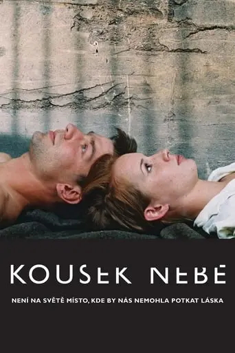 Kousek Nebe (2005)