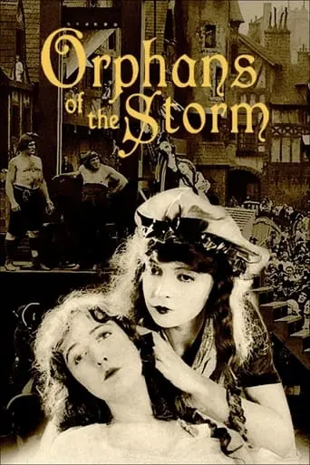 Orphans Of The Storm (1921)