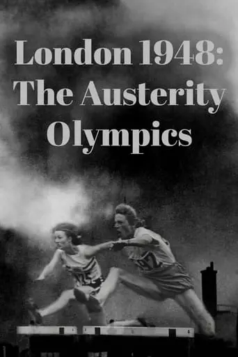 London 1948: The Austerity Olympics (2024)