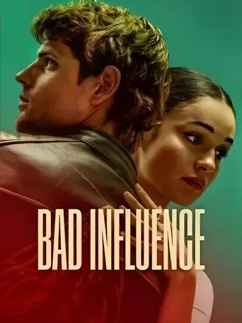 Bad Influence (2025)