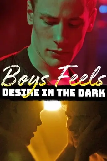 Boys Feels: Desire In The Dark (2021)