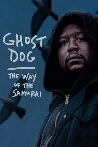 Ghost Dog: The Way Of The Samurai (1999)