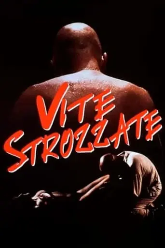 Vite Strozzate (1996)