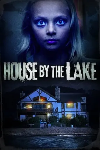 House By The Lake (2017)