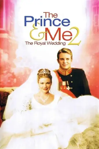 The Prince & Me II: The Royal Wedding (2006)