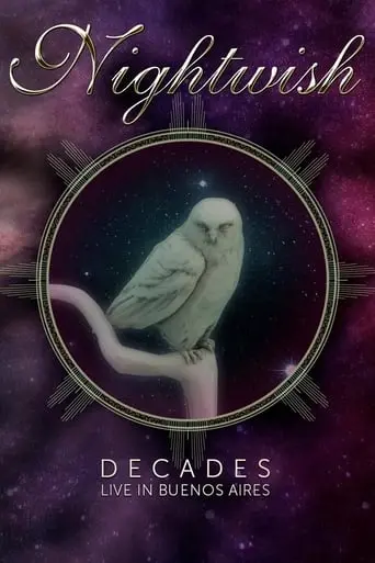 Nightwish: Decades - Live In Buenos Aires (2019)