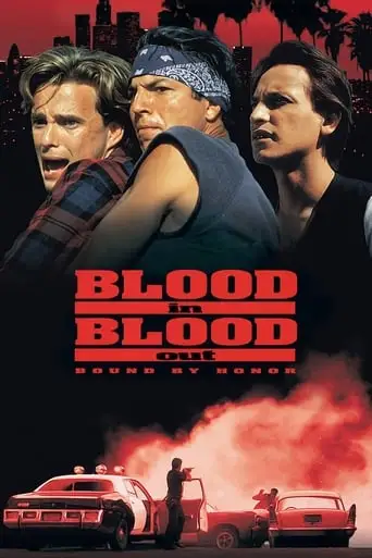 Blood In, Blood Out (1993)