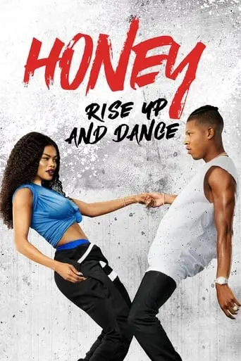 Honey: Rise Up And Dance (2018)