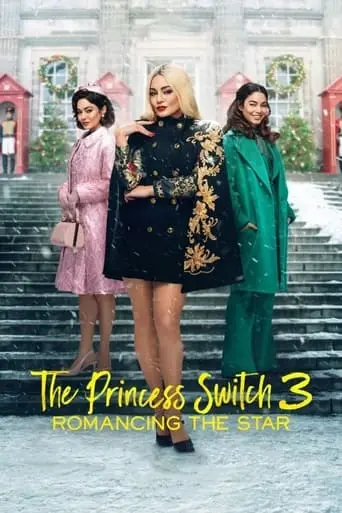 The Princess Switch 3 (2021)