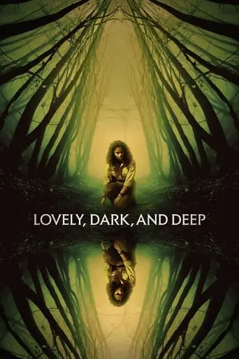 Lovely, Dark, And Deep (2023)