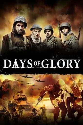 Days Of Glory (2006)