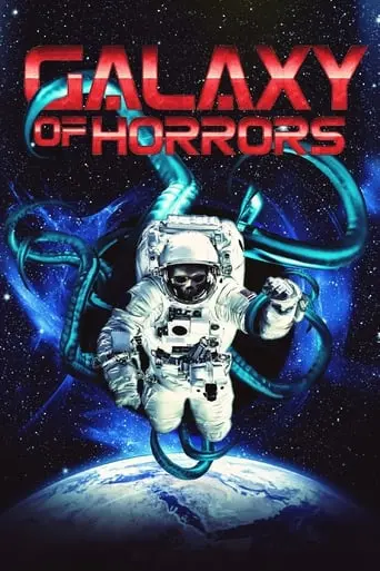 Galaxy Of Horrors (2024)