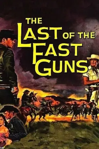 The Last Of The Fast Guns (1958)