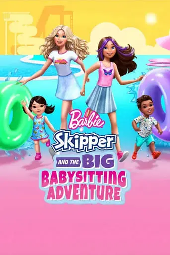 Barbie: Skipper And The Big Babysitting Adventure (2023)