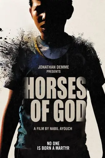 Horses Of God (2013)