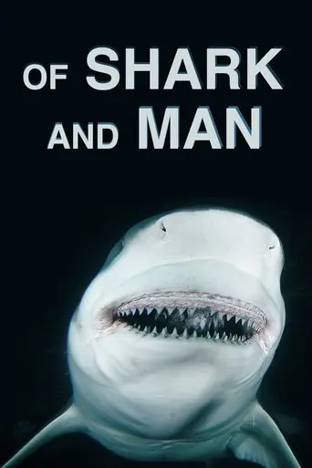Of Shark And Man (2017)
