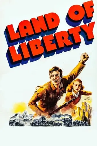 Land Of Liberty (1939)