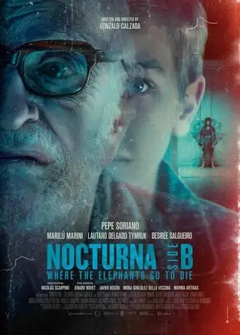 Nocturna: Lado B - Donde Los Elefantes Van A Morir (2021)