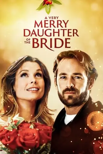 A Very Merry Daughter Of The Bride (2008)