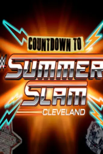 WWE Countdown To SummerSlam: Cleveland (2024)