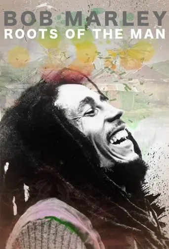 Bob Marley: Roots Of The Man (2018)