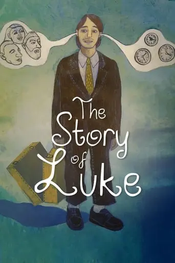 The Story Of Luke (2013)