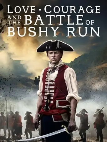 Love, Courage And The Battle Of Bushy Run (2024)